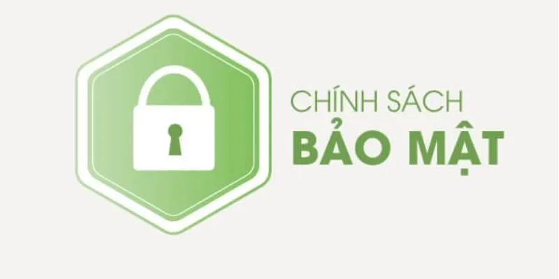Chính sách bảo mật thông tin